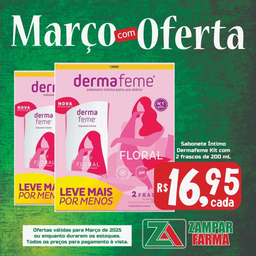 E continuam as ofertas de março na Zampar Farma