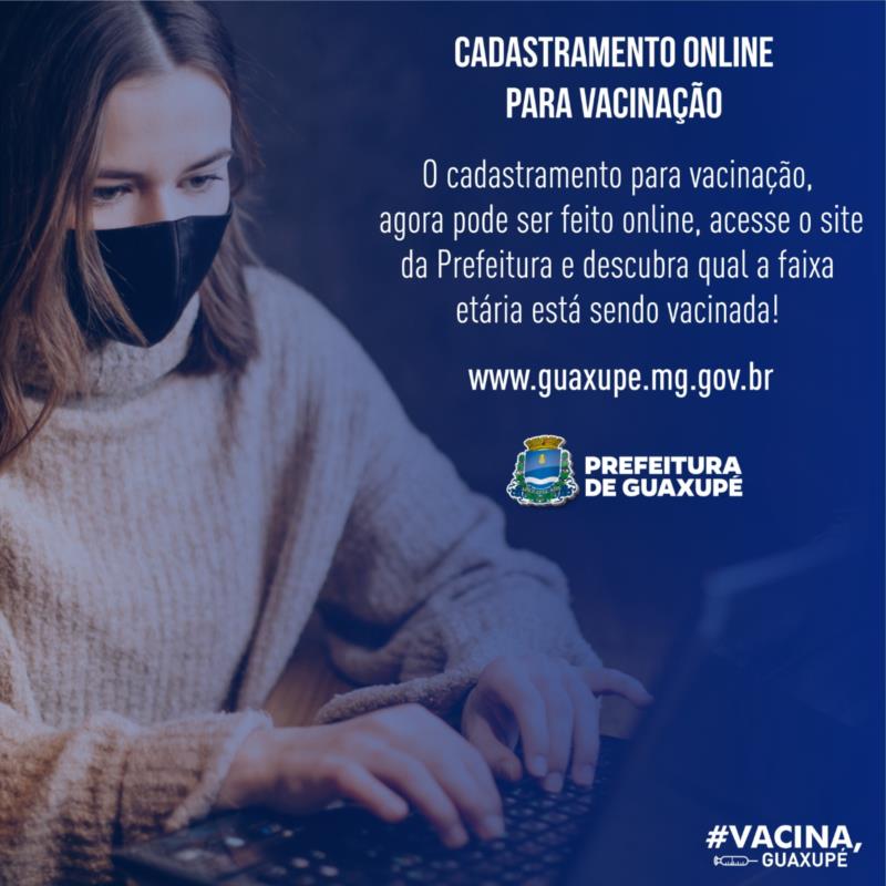 Em Guaxupé, cadastramento para vacinação contra a Covid-19 poderá ser feito on-line