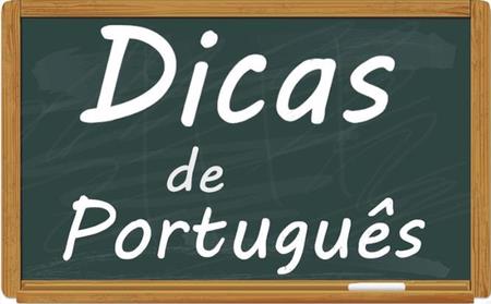 DICAS DE PORTUGUÊS