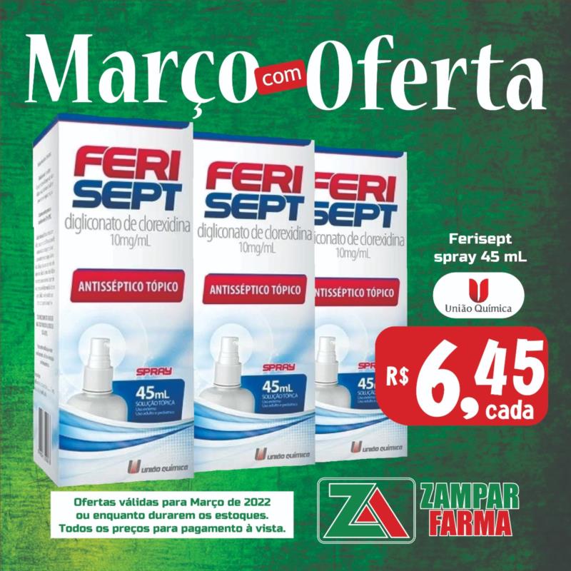 Março com ofertas na Zampar Farma