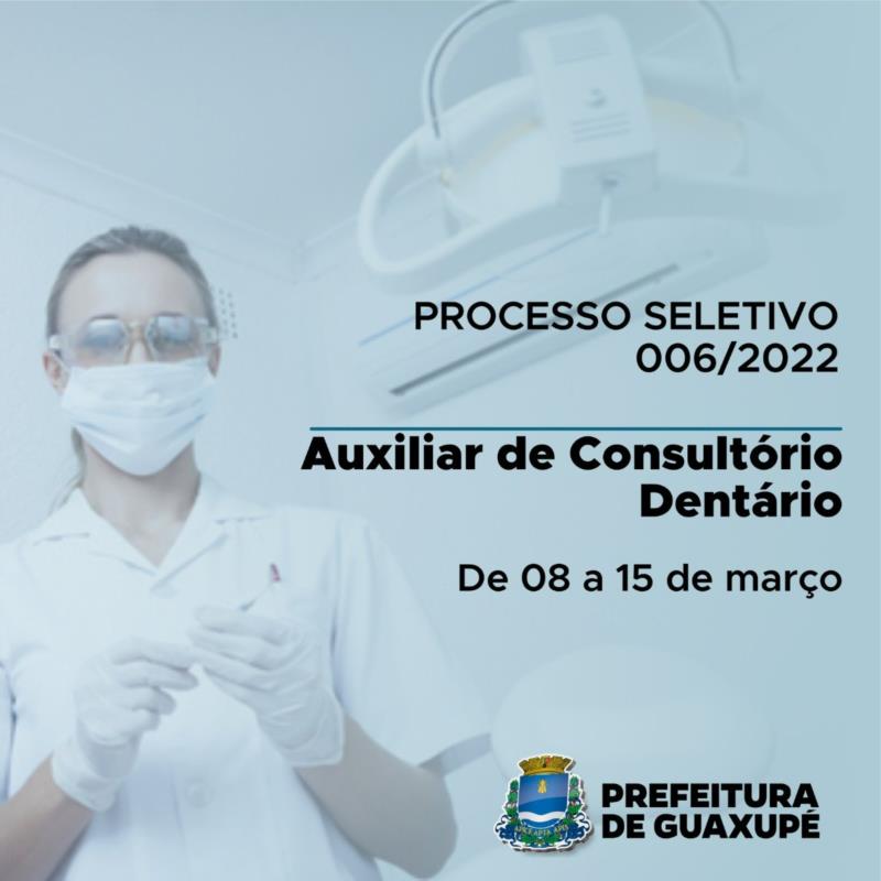 Auxiliares de Consultório Dentário já podem fazer inscrição para uma vaga em Processo Seletivo da Prefeitura de Guaxupé