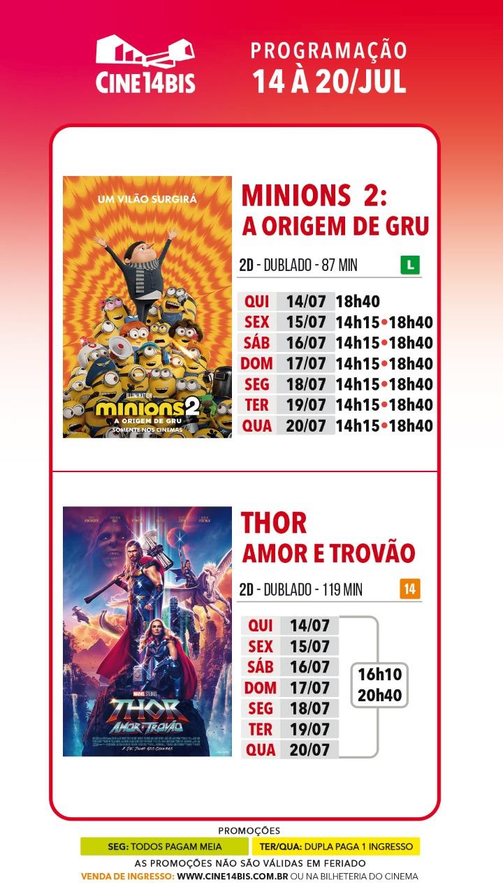 Minions 2 e Thor estão em cartaz no Cine 14 Bis