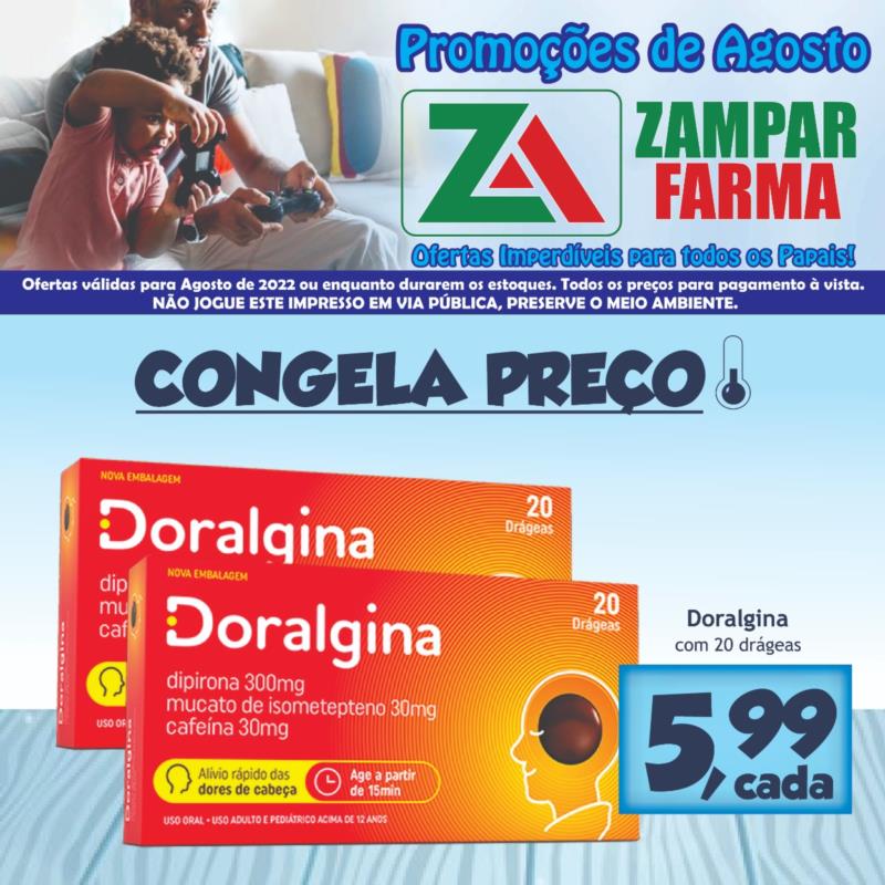 Veja mais ofertas de agosto da Zampar Farma