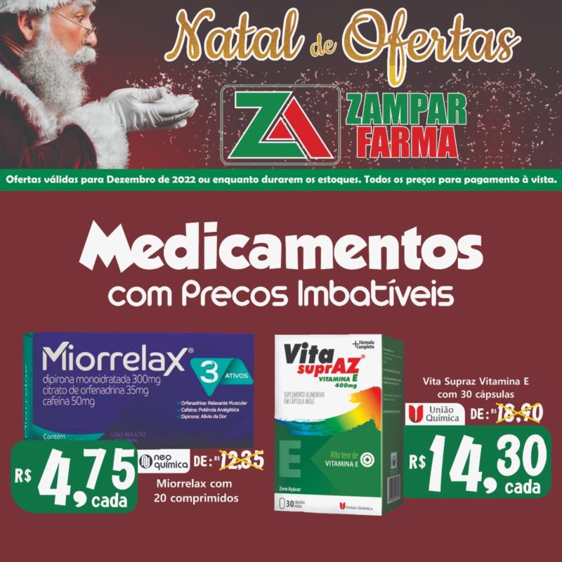 E continua o Natal de Ofertas da Zampar Farma  