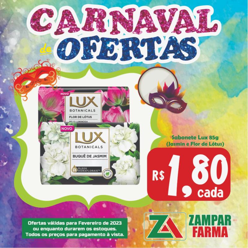 Carnaval de ofertas na Zampar Farma 