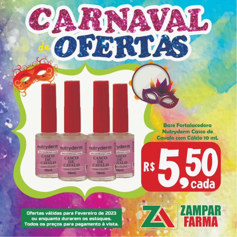 Carnaval de ofertas na Zampar Farma 