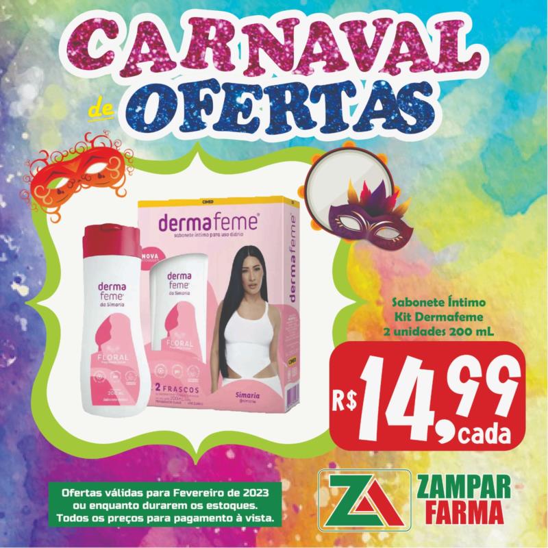 Carnaval de ofertas na Zampar Farma 