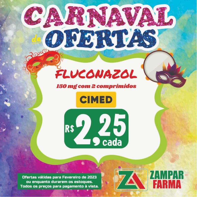 Carnaval de ofertas na Zampar Farma 