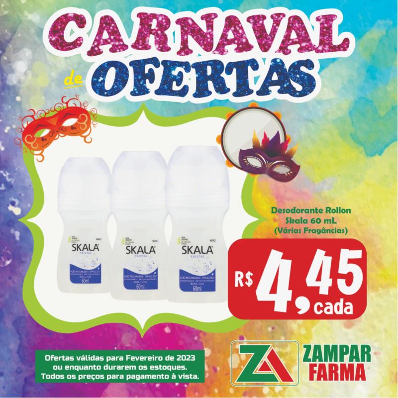 Carnaval de ofertas na Zampar Farma 