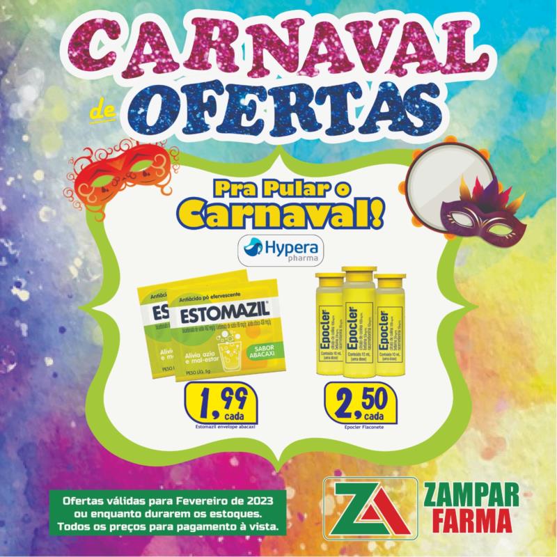 E continua o Carnaval de Ofertas da Zampar Farma 