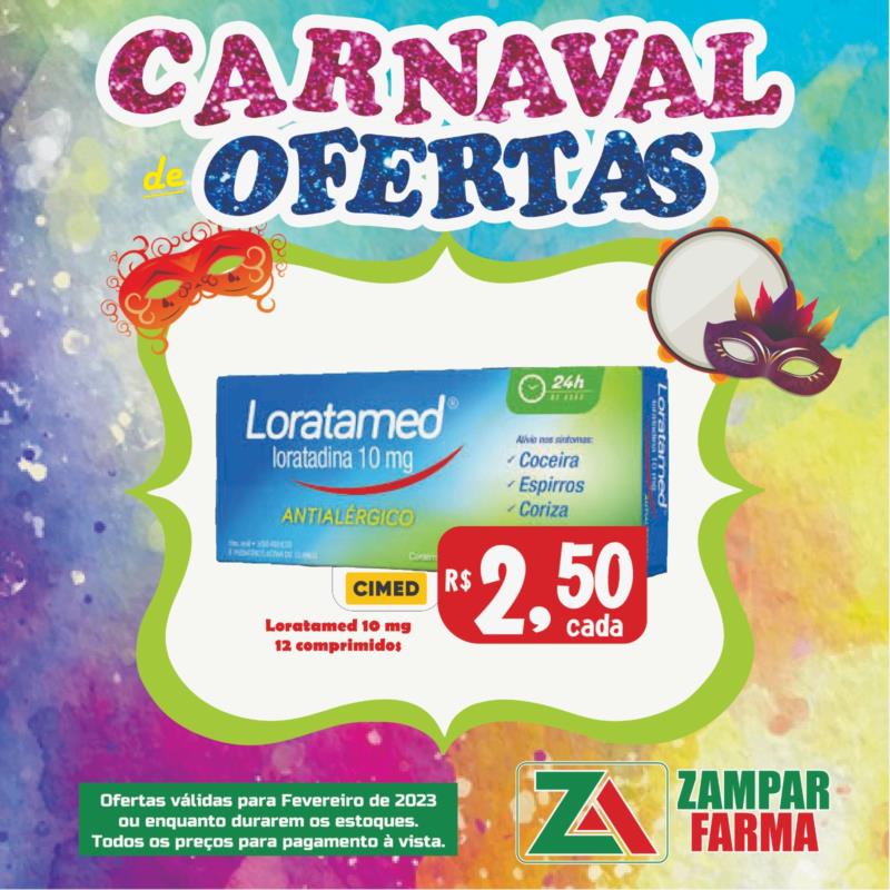 E continua o Carnaval de Ofertas da Zampar Farma 