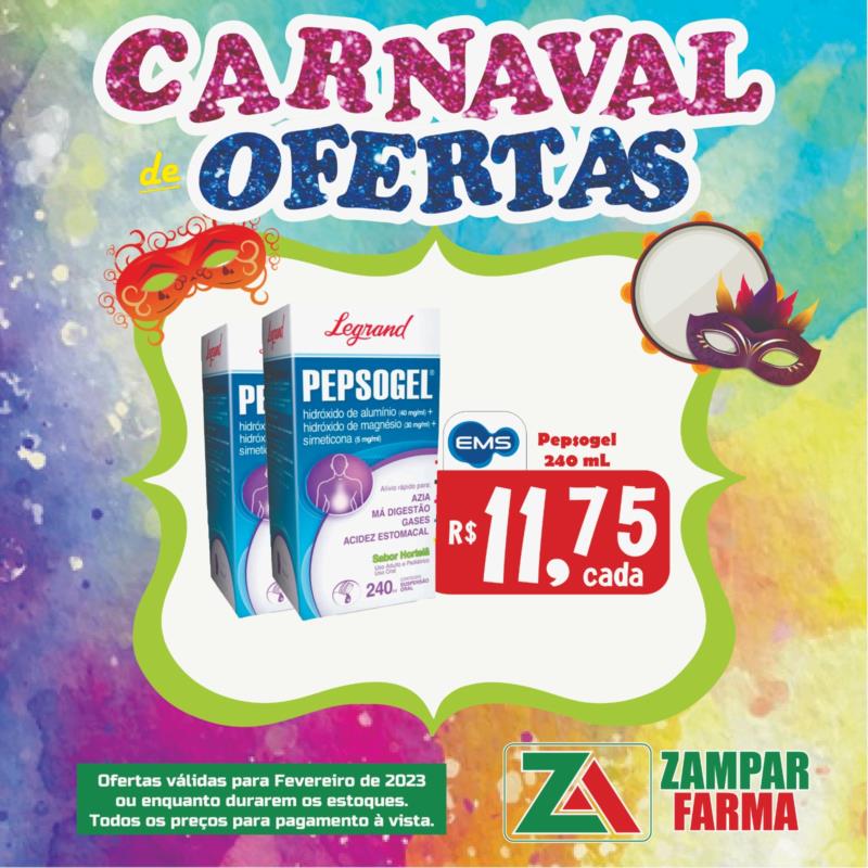 E continua o Carnaval de Ofertas da Zampar Farma 