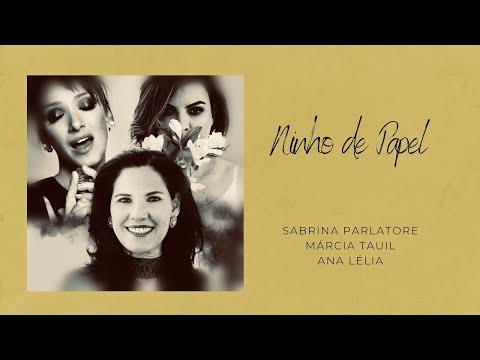 Ninho de Papel reúne o talento musical da guaxupeana Márcia Tauil, Sabrina Parlatore e Ana Lélia