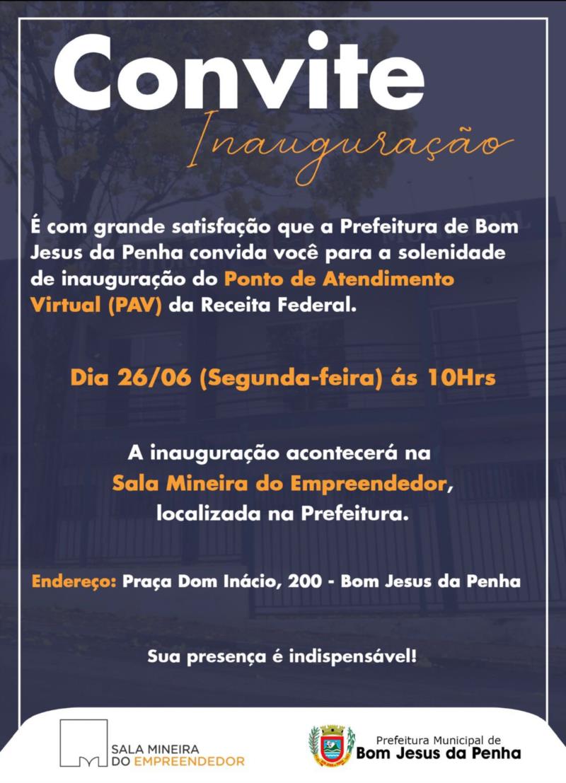 Receita Federal e Município de Bom Jesus da Penha inauguram Ponto de Atendimento Virtual - PAV