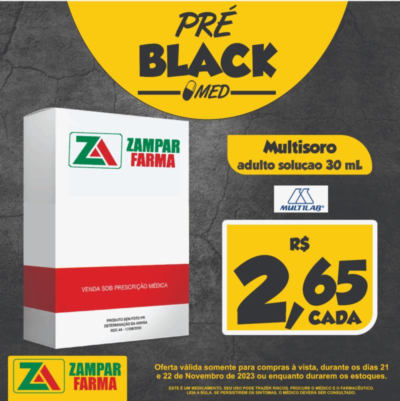 Pré-Black Friday de medicamentos na Zampar Farma 