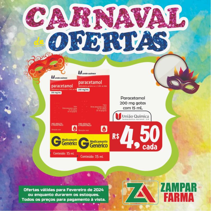 Carnaval de ofertas na Zampar Farma 