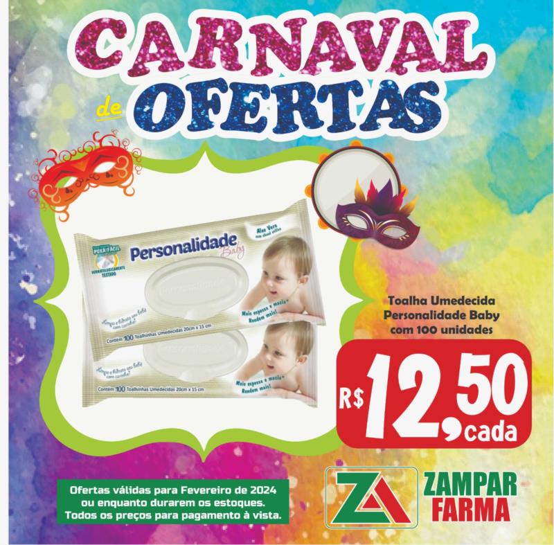 Carnaval de ofertas na Zampar Farma 