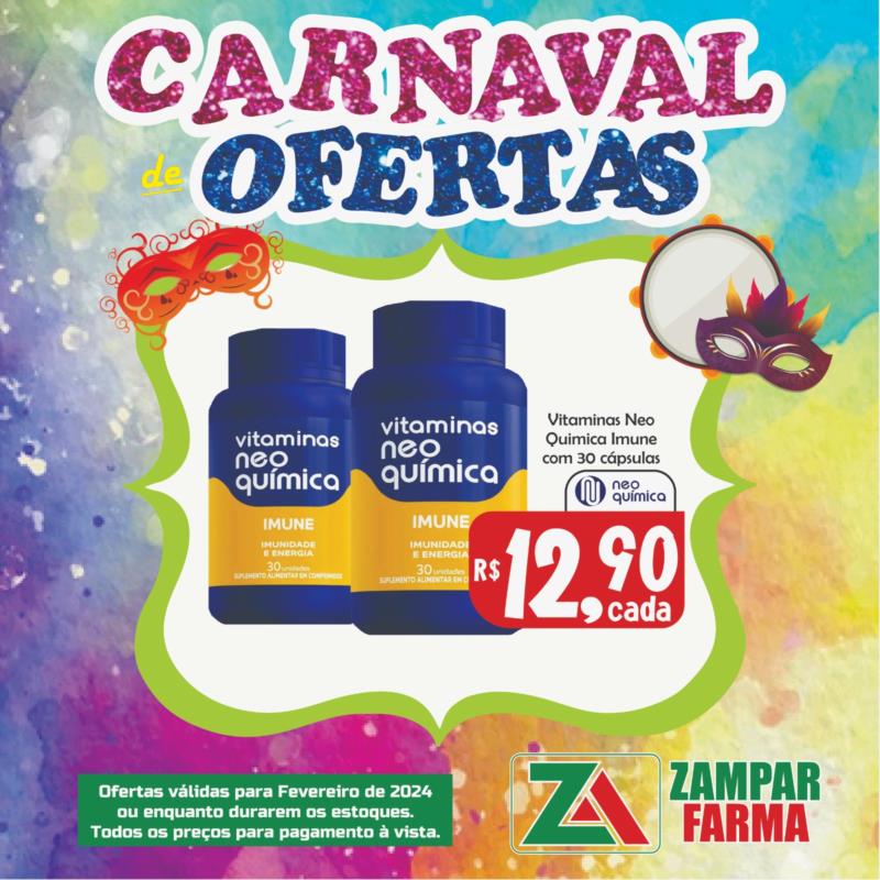 Carnaval de ofertas na Zampar Farma 