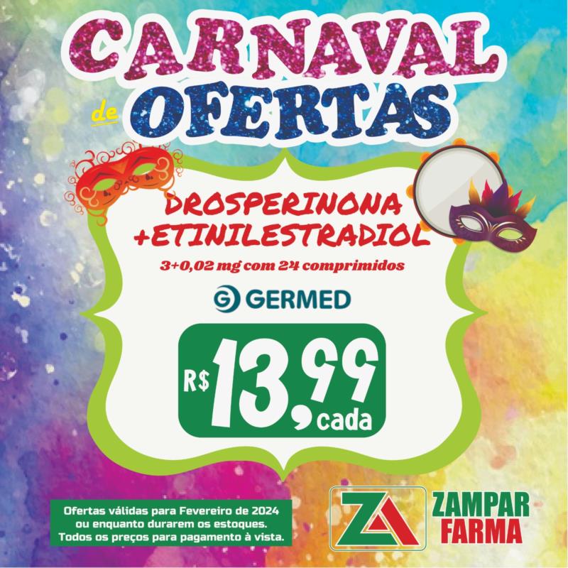 E continua o Carnaval de Ofertas da Zampar Farma 