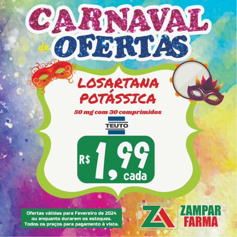 E continua o Carnaval de Ofertas da Zampar Farma 