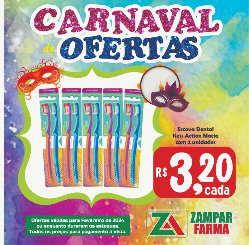 E continua o Carnaval de Ofertas da Zampar Farma 