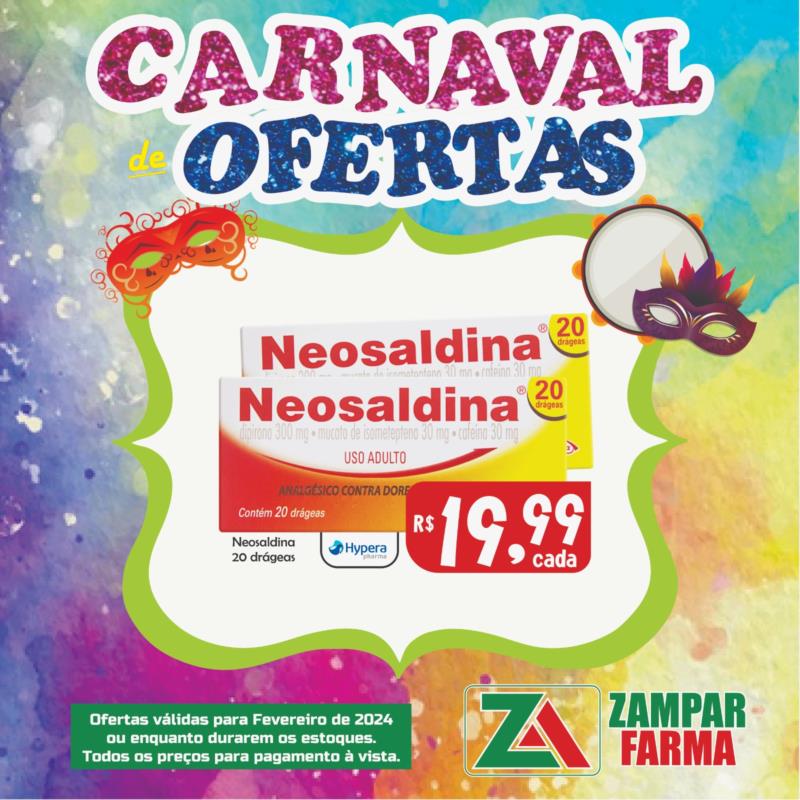 E continua o Carnaval de Ofertas da Zampar Farma 