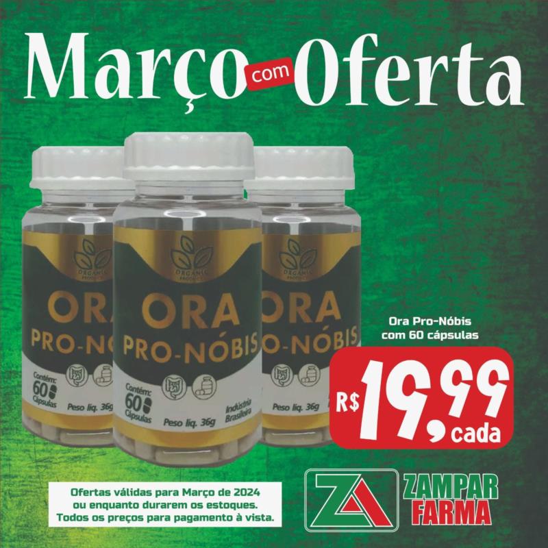 E continuam as ofertas de março na Zampar Farma 