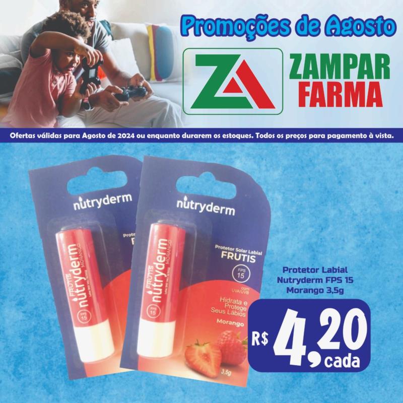 Promoções de Agosto na Zampar Farma 