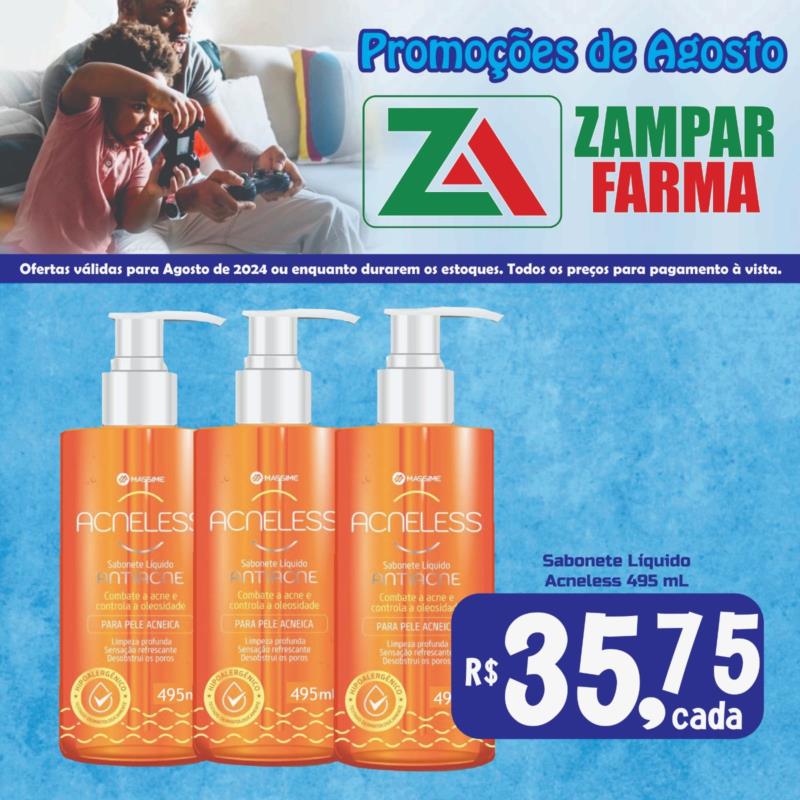 E continuam as promoções de agosto na Zampar Farma 