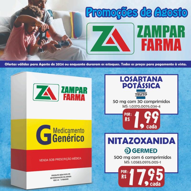 E continuam as promoções de agosto na Zampar Farma 