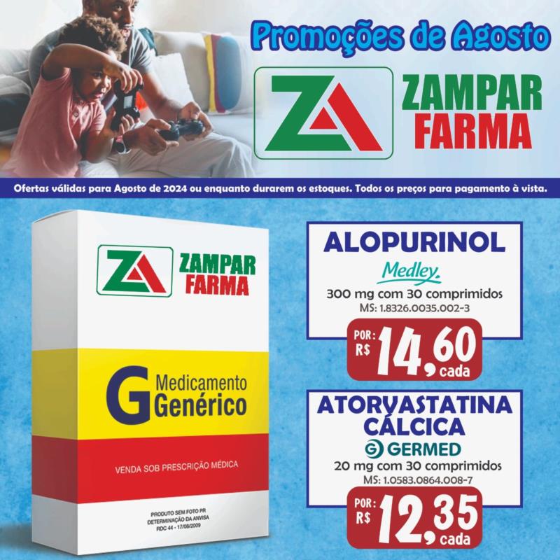 E continuam as promoções de agosto na Zampar Farma 