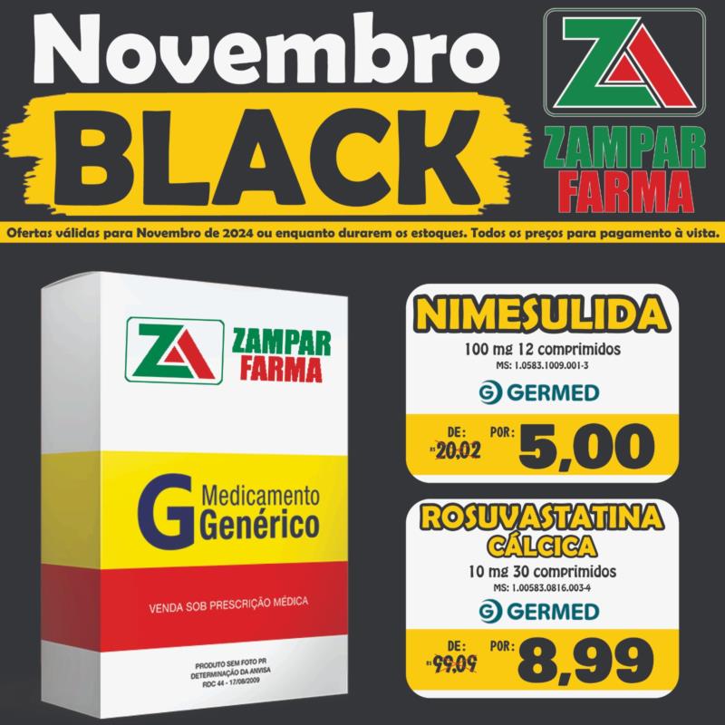 E as ofertas de Black Friday na Zampar Farma continuam 